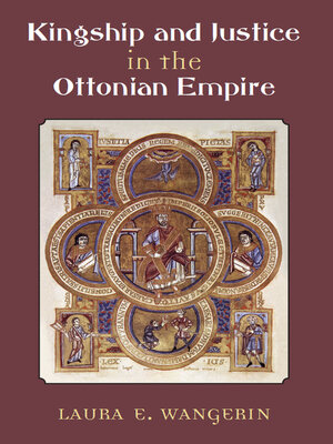 cover image of Kingship and Justice in the Ottonian Empire